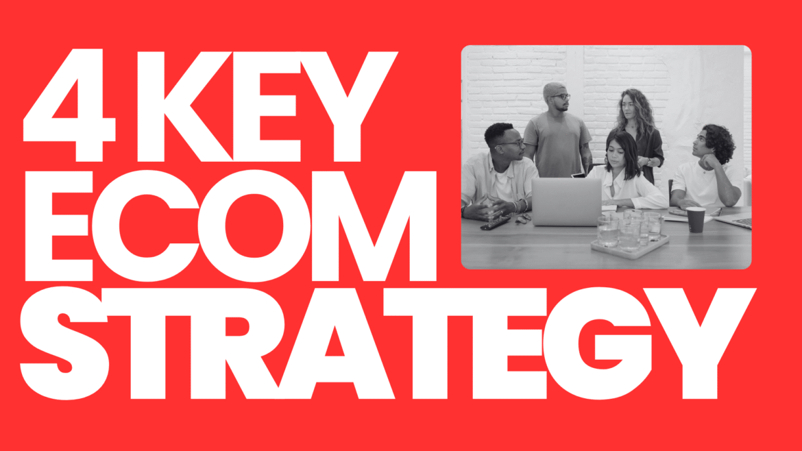 4-Key-Strategies-For-E-Commerce-business-GRX Strategy Solutions